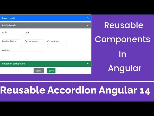 Reusable Accordion In Angular | Angular tutorial | Reusable components in angular