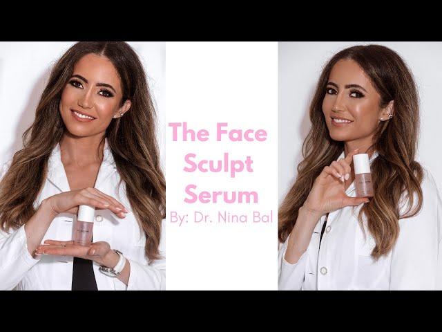 The Face Sculpt Serum by Dr Nina Bal 