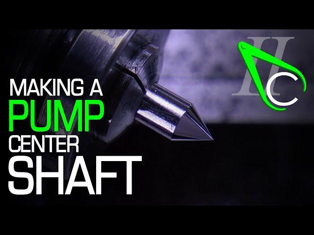 Making A Pump Center Shaft