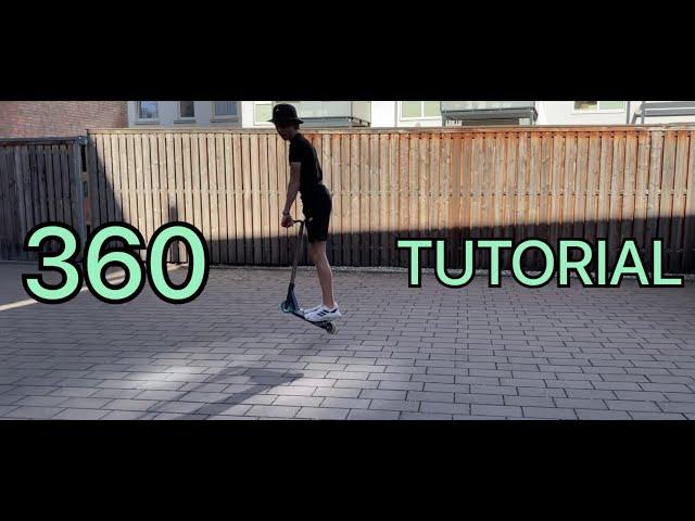 360 TUTORIAL!! (mit dem Scooter)