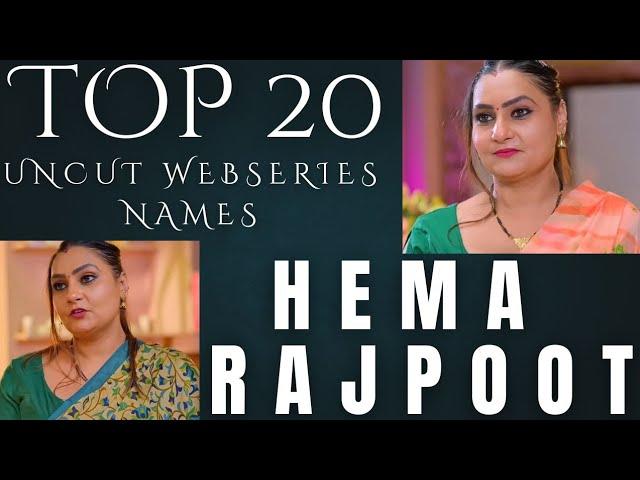 HEMA RAJPOOT//TOP 20 UNCUT WEBSERIES OF HEMLATA RAJPUT//SR CLUBZ