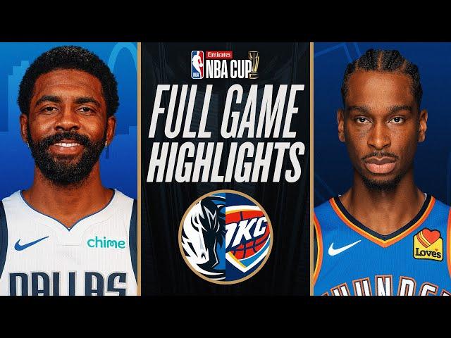 MAVERICKS at THUNDER | EMIRATES NBA CUP  | FULL GAME HIGHLIGHTS | December 10, 2024