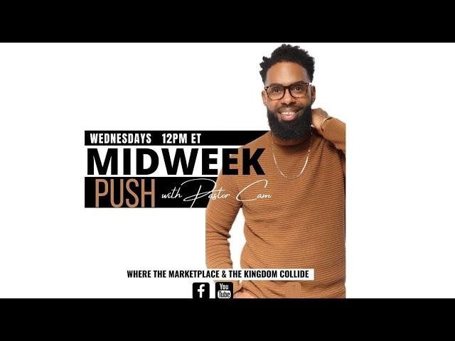 Understanding Your Circle of Influence | Midweek Push Live With Pastor Cameron Washington