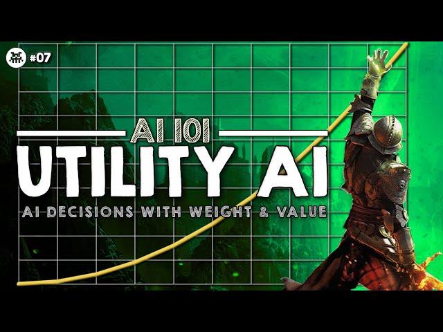 How Utility AI Helps NPCs Decide What To Do Next | AI 101