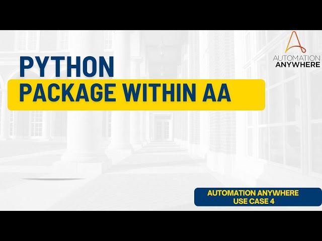 Python Packages using Automation Anywhere | RPA | Automation Anywhere