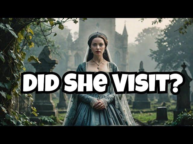 Did Queen Elizabeth I Ever Visit Anne Boleyn’s Grave?