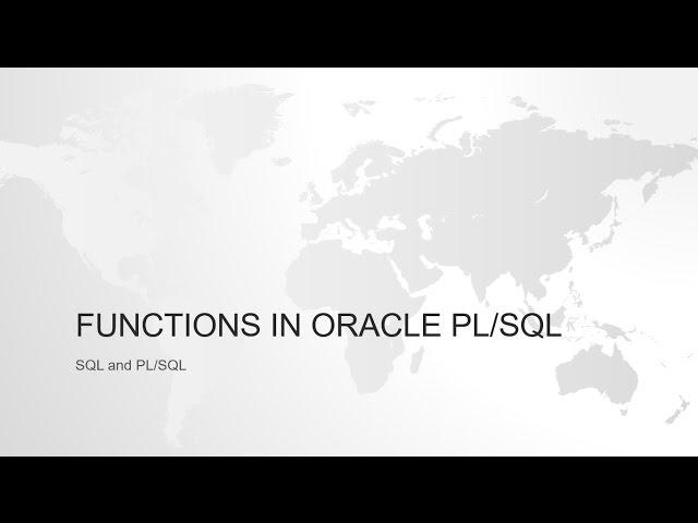 FUNCTIONS IN ORACLE PL/SQL (basic to advance examples)