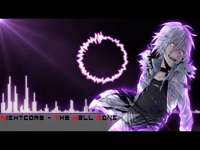 Nightcore - The Hell Song