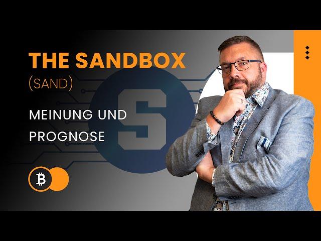 Die Wahrheit über "The Sandbox" (SAND)  | Erklärung, Meinung & Prognose