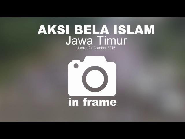 AKSI BELA ISLAM JATIM in FRAME