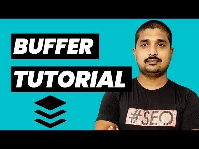 Buffer Tutorial | Free Social Media Automation Tool - 2022