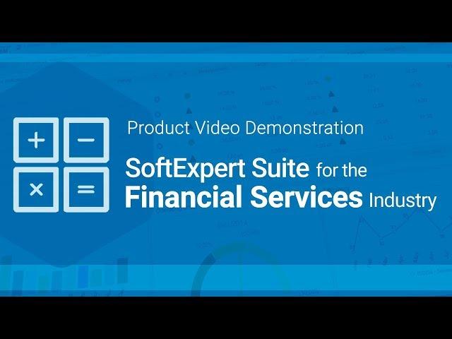 SoftExpert Excellence Suite for the Financial Services Industry | SoftExpert