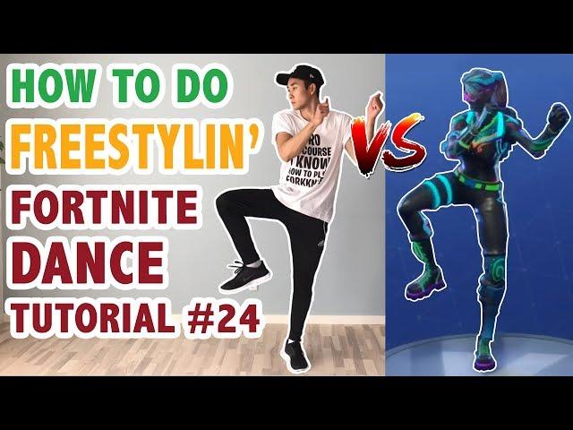How To Do Freestylin Fortnite Dance (Tutorial #24) | Learn How To Dance
