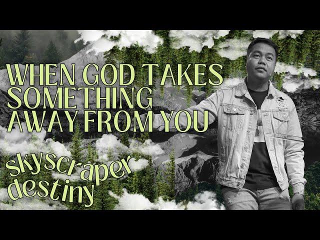 When God Takes Something Away From You | Stephen Prado