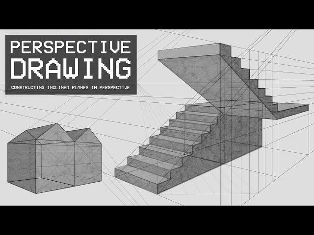 Perspective Drawing 13 - How To Construct Inclined Planes In Perspective