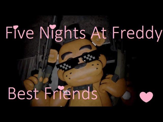 Five Nights At Freddy's "Best Friends Song" (this is not the end)