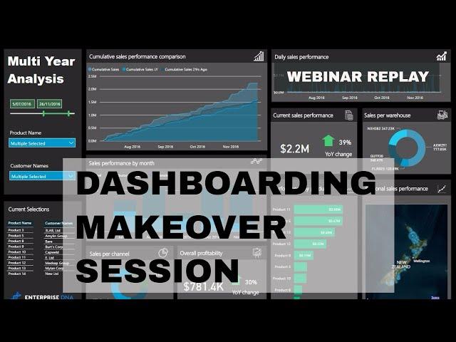 Dashboarding Makeover Session - Enterprise DNA Webinar Replay