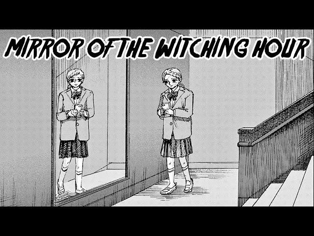 "Mirror Of The Witching Hour" Animated Horror Manga Story Dub and Narration