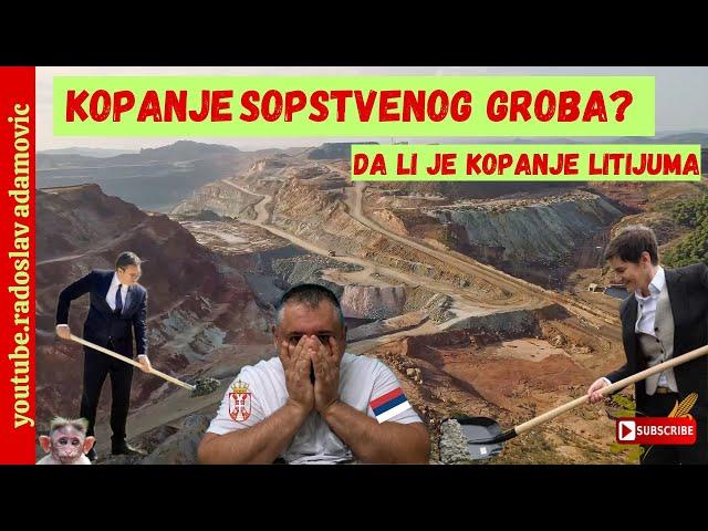 DA LI JE KOPANJE LITIJUMA KOPANJE SOPSTVENOG GROBA? ; IS LITHIUM MINING DIGGING YOUR OWN GRAVE?