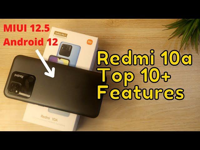 Redmi 10a Top 10+ Features  MIUI 12.5 Update on Android 12 OS Features 