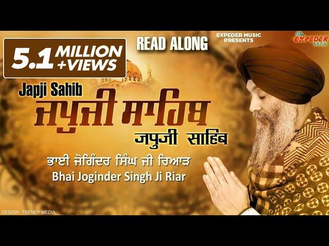 Bhai Joginder Singh Riar - Japji Sahib Full Path - Punjabi, Hindi, English | Expeder Music