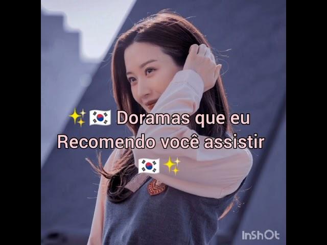  Doramas que eu recomendo você assistir 