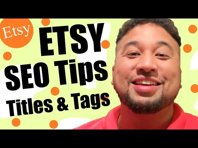 ETSY SEO 2021: How to do TITLES and TAGS for ETSY Search, Etsy SEO Tips 2021, Etsy SEO for BEGINNERS