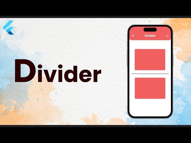 Divider - Horizontal & Vertical | Flutter Widget | Flutter Tutorial for Beginners | Divider Widget