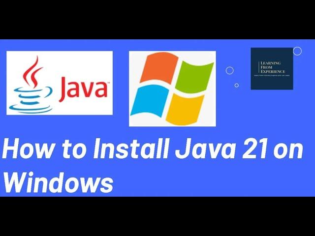 how to install java 21 on windows