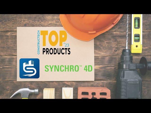 2023 Constructech Top Products - Bentley Synchro 4D