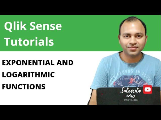 Qlik Sense Exponential and Logarithmic Functions | Abhishek Agarrwal