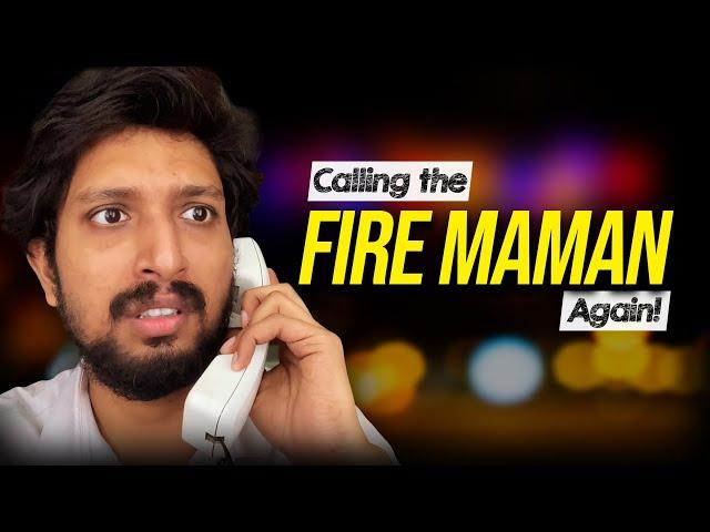 Calling the Fire Maman Again! | Malayalam Sketch | Arun Pradeep