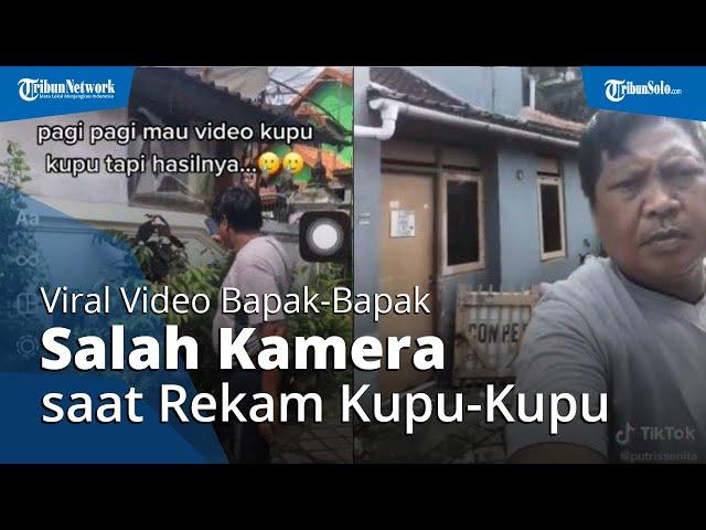 Viral Bapak-bapak Rekam Kupu-Kupu selama 30 Menit, Tertawa saat Tahu Hasilnya Ternyata Salah Kamera