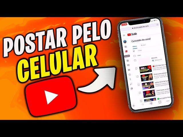 Como POSTAR VÍDEOS no youtube pelo CELULAR do Jeito CERTO 2022