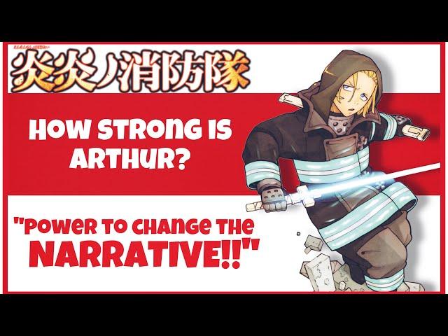 Arthur is STRONGER than you think | Fire Force