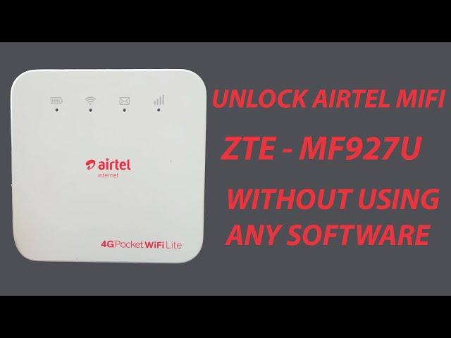 How to unlock Airtel MIFI MF927U without using any software