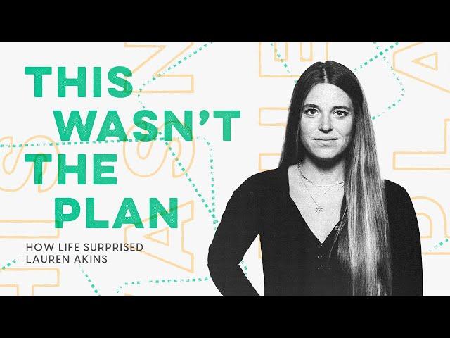 Lauren Akins - This Wasn't The Plan