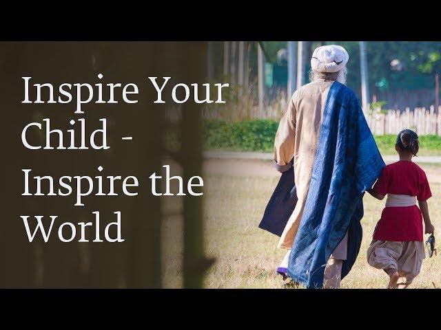 Inspire Your Child - Inspire the World