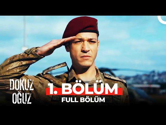 Dokuz Oğuz 1. Bölüm