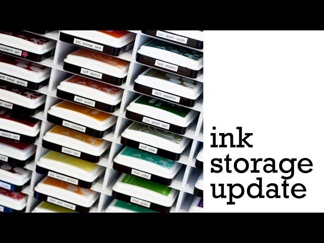 Updated Ink Storage and Organization