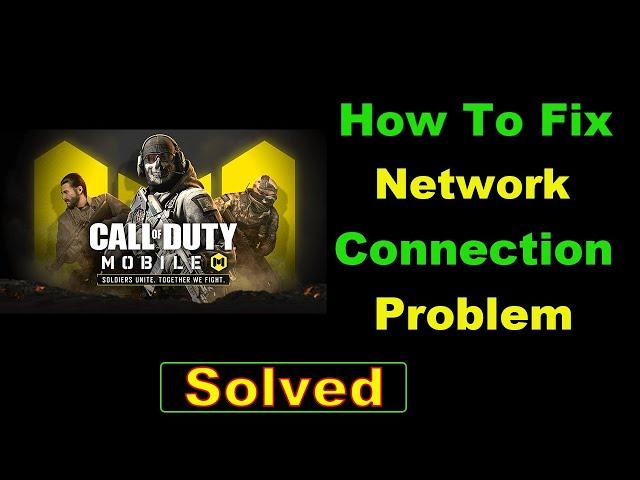 How To Fix Call Of Duty Mobile Not Network Connection - Solve Connecting to Server Error