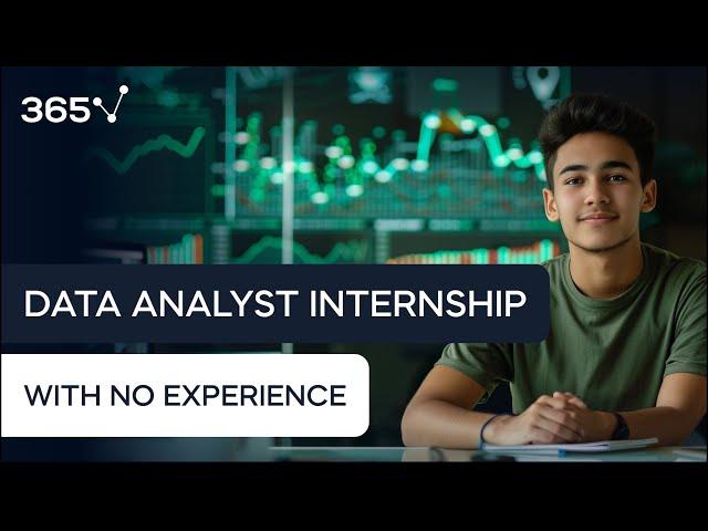 How to Land a Data Analyst Internship with No Experience