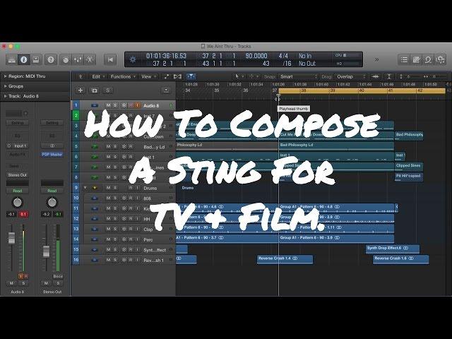 How To Compose A Sting For TV & Film | How To Compose Music For TV