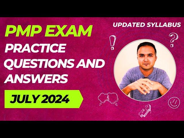 PMP Exam Questions 2024 (July) and Answers Practice Session |PMP Exam Prep | PMP for Project Manager