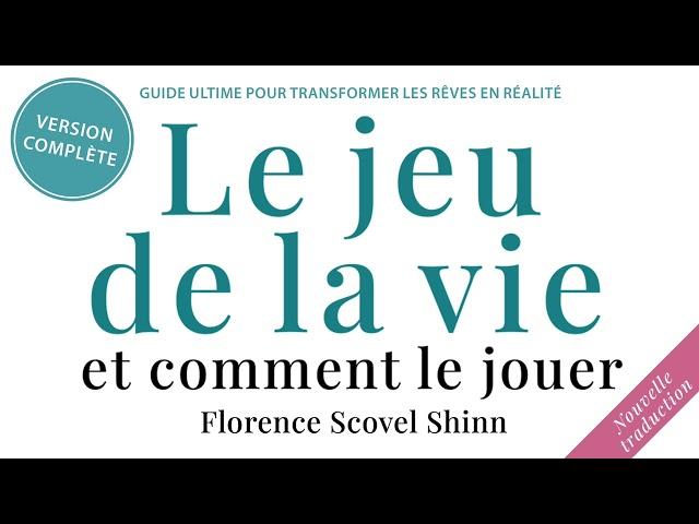 Le jeu de la vie et comment le jouer. Florence Scovel Shinn. Livre audio gratuit