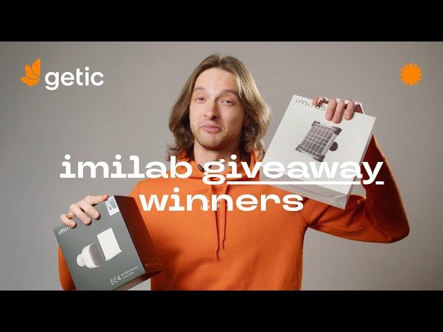 Getic Imilab Giveaway IS OVER! Here are the winners 