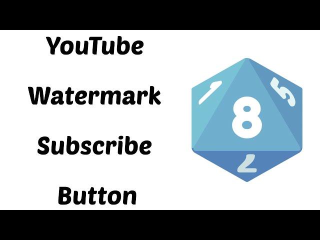 Add YouTube watermark subscribe button | Branding watermark 2020