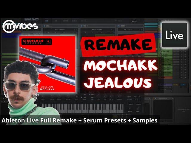 (Remake) Mochakk - Jealous  (Ableton Live House Template)