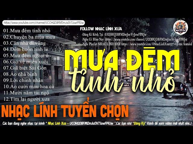 MƯA ĐÊM TỈNH NHỎ LK NHẠC LÍNH TUYỂN CHỌN Mới Nhất 2024️TOÀN BÀI HAY Bất Hủ 1 Thời-CÔNG TUẤN BOLERO