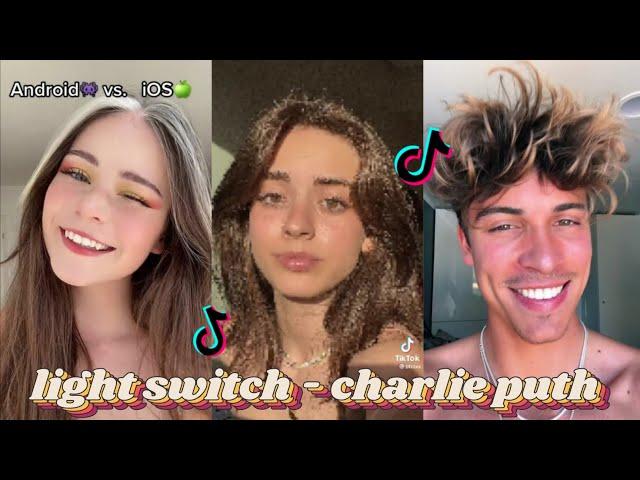 you turn me on like a light switch ~ (android camera version)  charlie puth  tiktok compilation